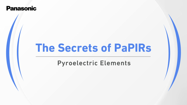 The Secret of PaPIRs -Pyroelectric Elements-